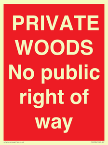 PRIVATE WOODS No public right of way
